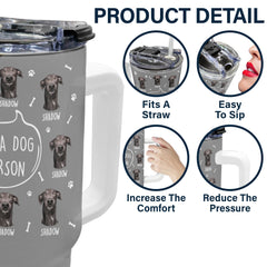 Custom Photo I'm A Dog Person - Gift For Dog Mom, Dog Dad, Dog Lovers - Personalized 40oz Tumbler With Straw